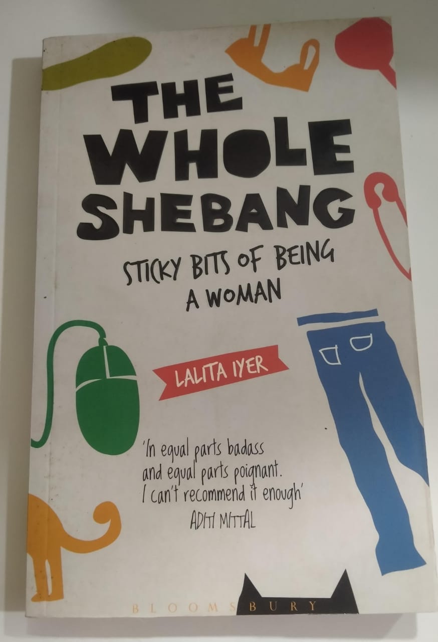 The Whole Shebang: Sticky Bits of Being a Woman