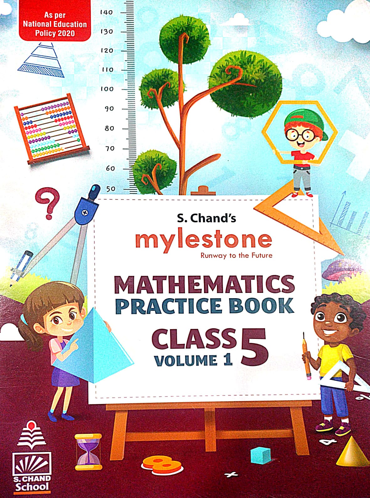 S CHAND'S MYLESTONE MATHEMATICS PRACTICE BOOK CLASS 5 VOL.1