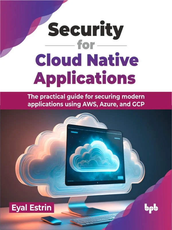 SECURITY FOR CLOUD NATIVE APPLICATIONS