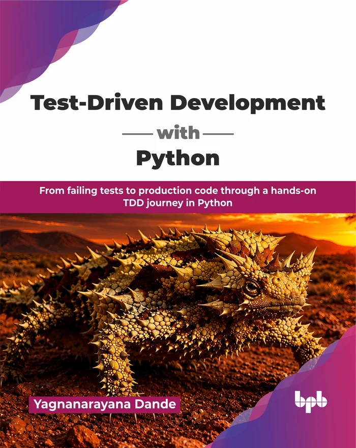 TEST-DRIVEN DEVELOPMENT WITH PYTHON