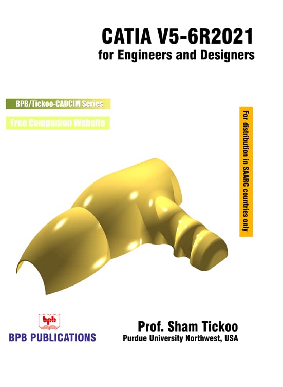 CATIA V5-6R2021 FOR ENGINEERS AND DESIGNERS
