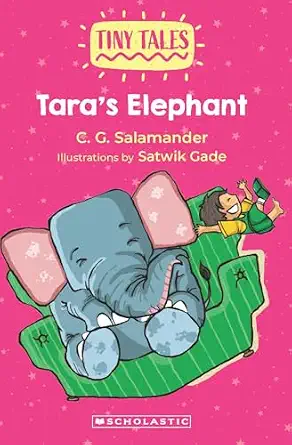 Tiny Tales : Tara’s Elephant