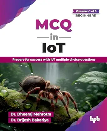 MCQ in IoT- Volume 1 (for Beginners)