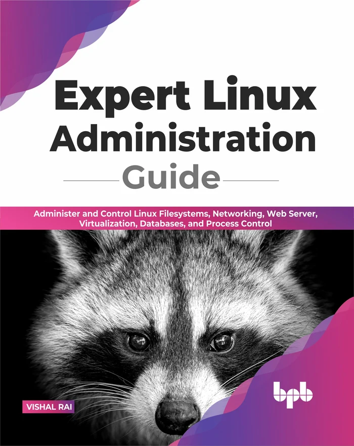 EXPERT LINUX ADMINISTRATION GUIDE