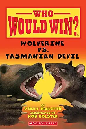 WHO WOULD WIN?: WOLVERINE VS. TASMANIAN DEVIL