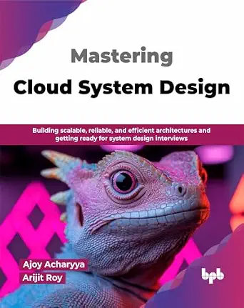 MASTERING CLOUD SYSTEM DESIGN