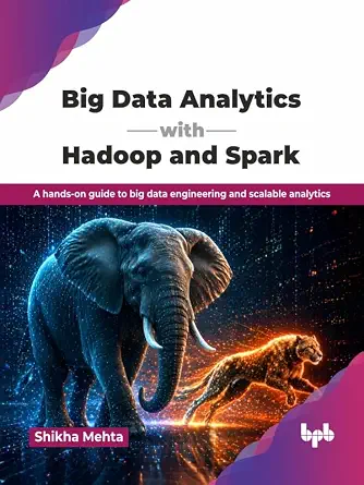 BIG DATA ANALYTICS WITH HADOOP AND SPARK