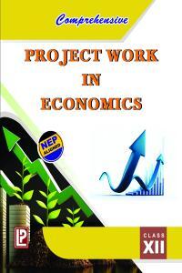 Comprehensive Project Work in Economics XII