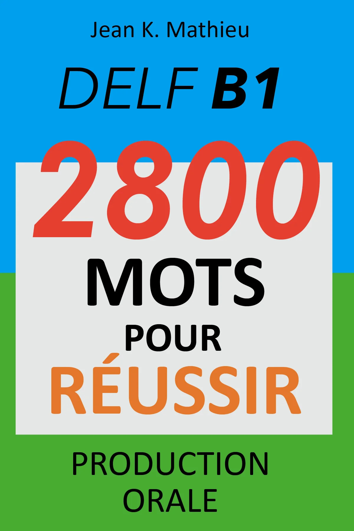 DELF B1 2800 MOTS POUR REUSSIR
