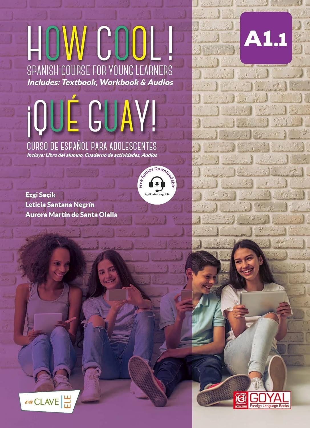 HOW COOL ! (¡QUÉ GUAY!) A1.1 - TEXTBOOK + WORKBOOK 
