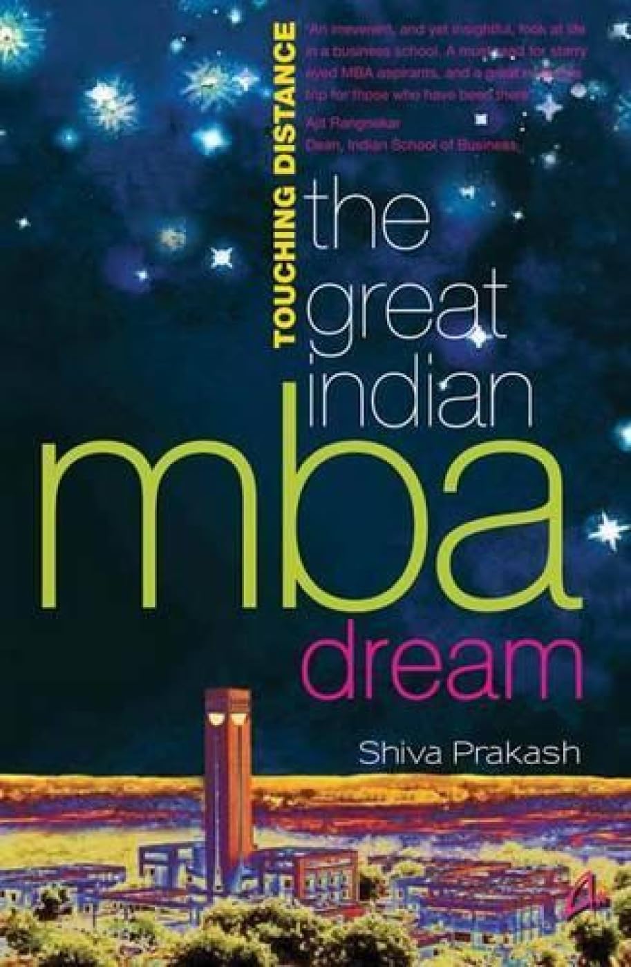 Touching Distance The Great Indian MBA Dreams (English)