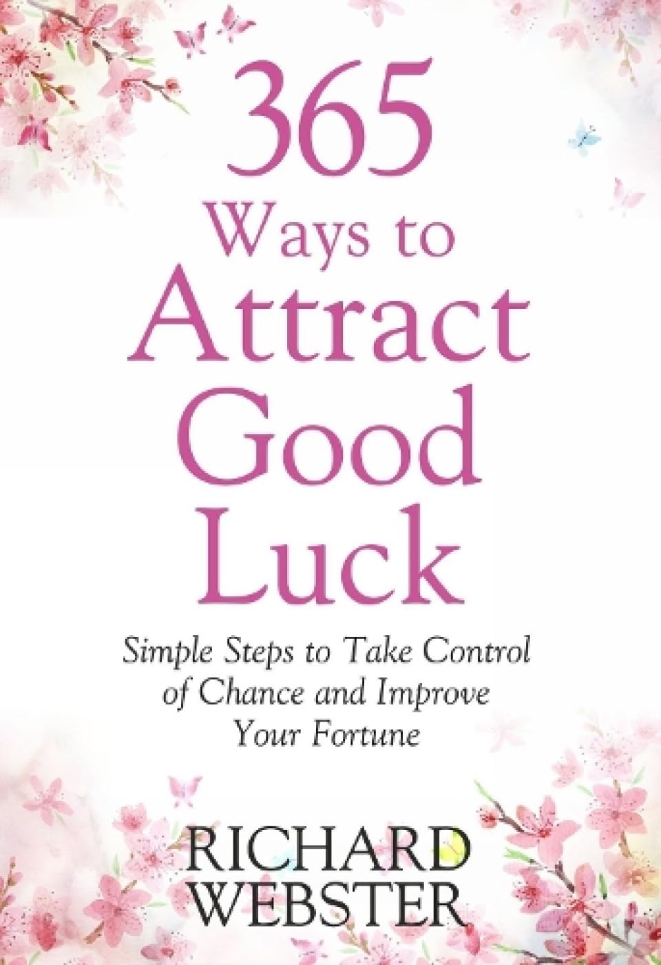 365 Ways To Attract Good Luck ( English)