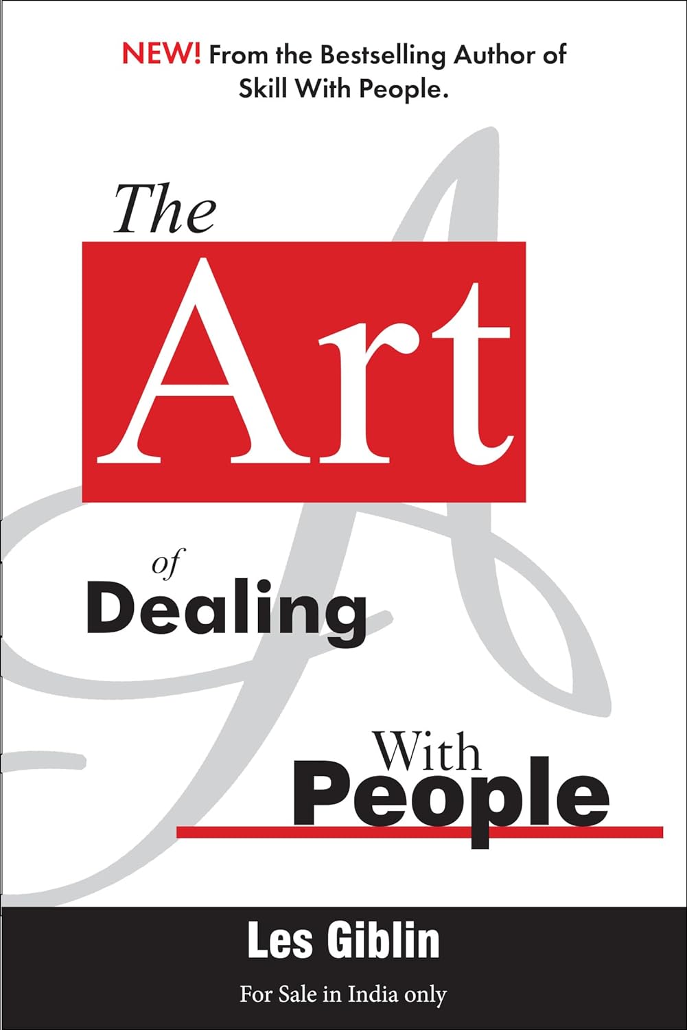 THE ART OF DEALING WITH PEOPLE ( ENGLISH)