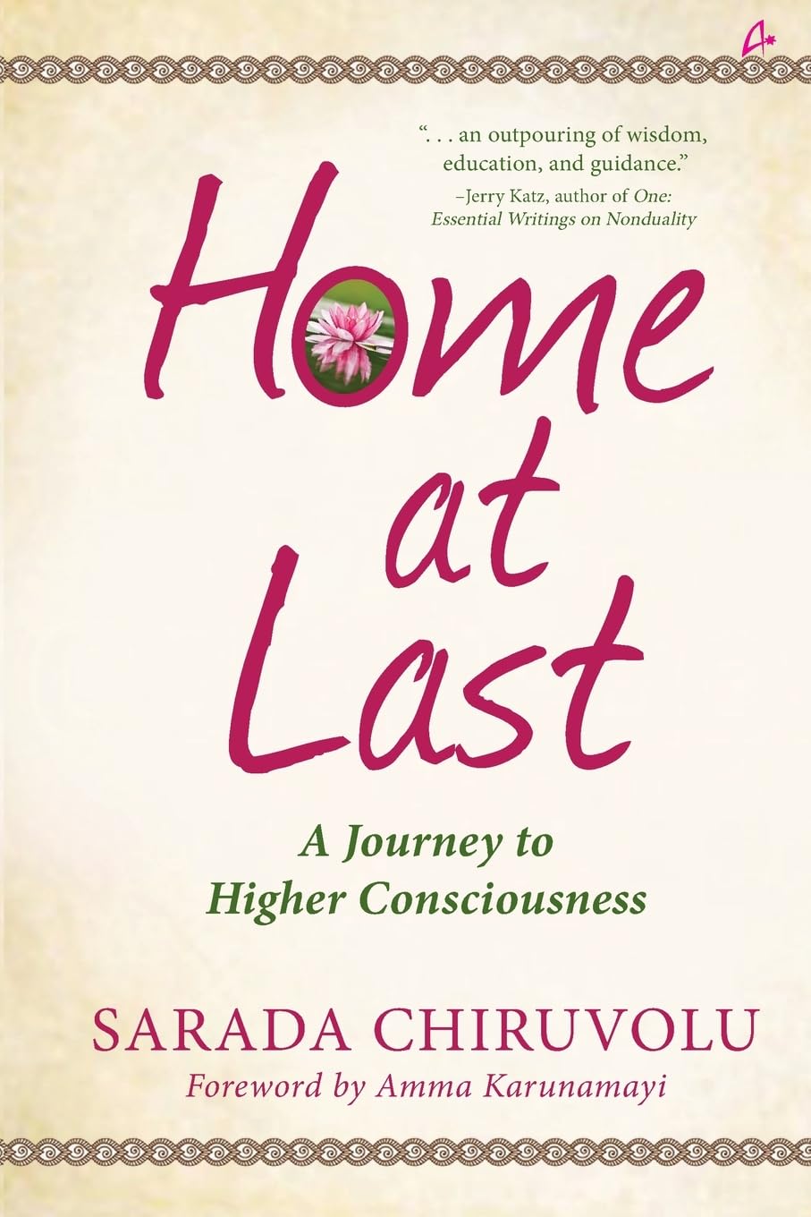 HOME AT LAST: A JOURNEY TOWARD HIGHER CONSCIOUSNES ( ENGLISH)