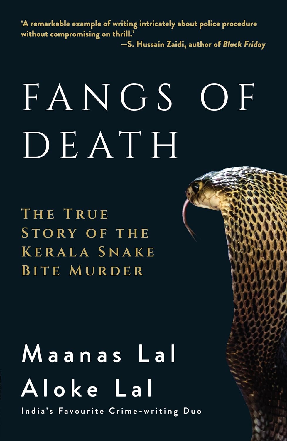 Fangs of Death: The True Story of the Kerala Snake Bite Murder