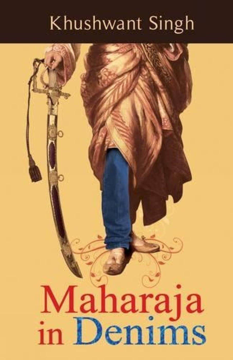 MAHARAJA IN DENIMS ( ENGLISH)
