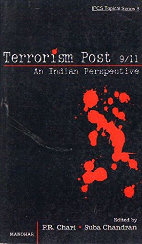 TERRORISM POST 9/11: AN INDIAN PERSPECTIVE