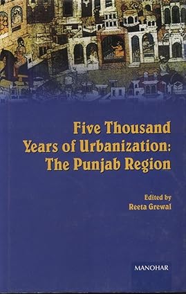 Five Thousand Years of Urbanization: The Punjab Region