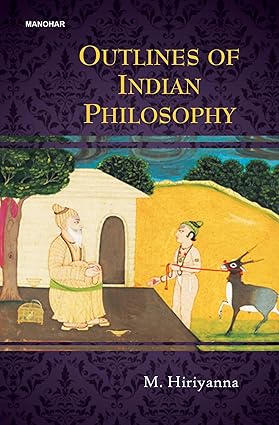 OUTLINES OF INDIAN PHILOSOPHY