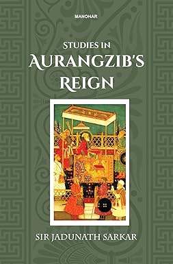 Studies in Aurangzib's Reign
