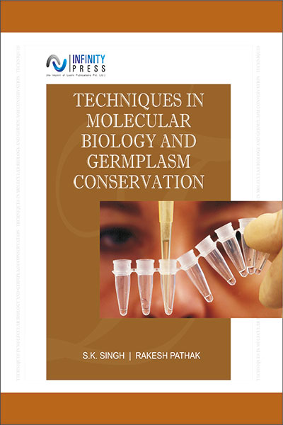TECHNIQUES IN MOLECULAR BIOLOGY AND GERMPALSM CONSERVATION