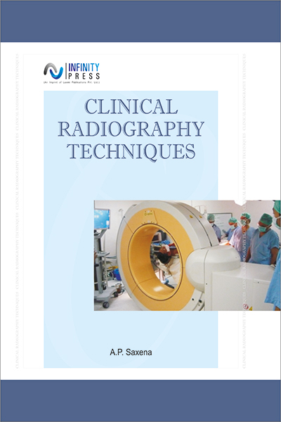 CLINICAL RADIOGRAPHY TECHNIQUES