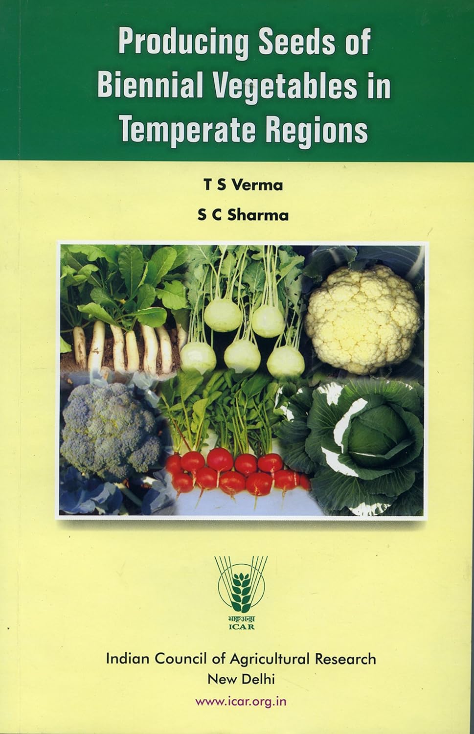 Producing Seeds of Biennial Vegetables in Biennial Vegetable in Temperate Regions