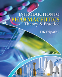 INTRODUCTION TO PHARMACEUTICS (THEORY & PRACTICE)