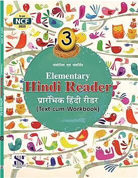Elementry Hindi Reader (Text -cum - Workbook) For Class - 3