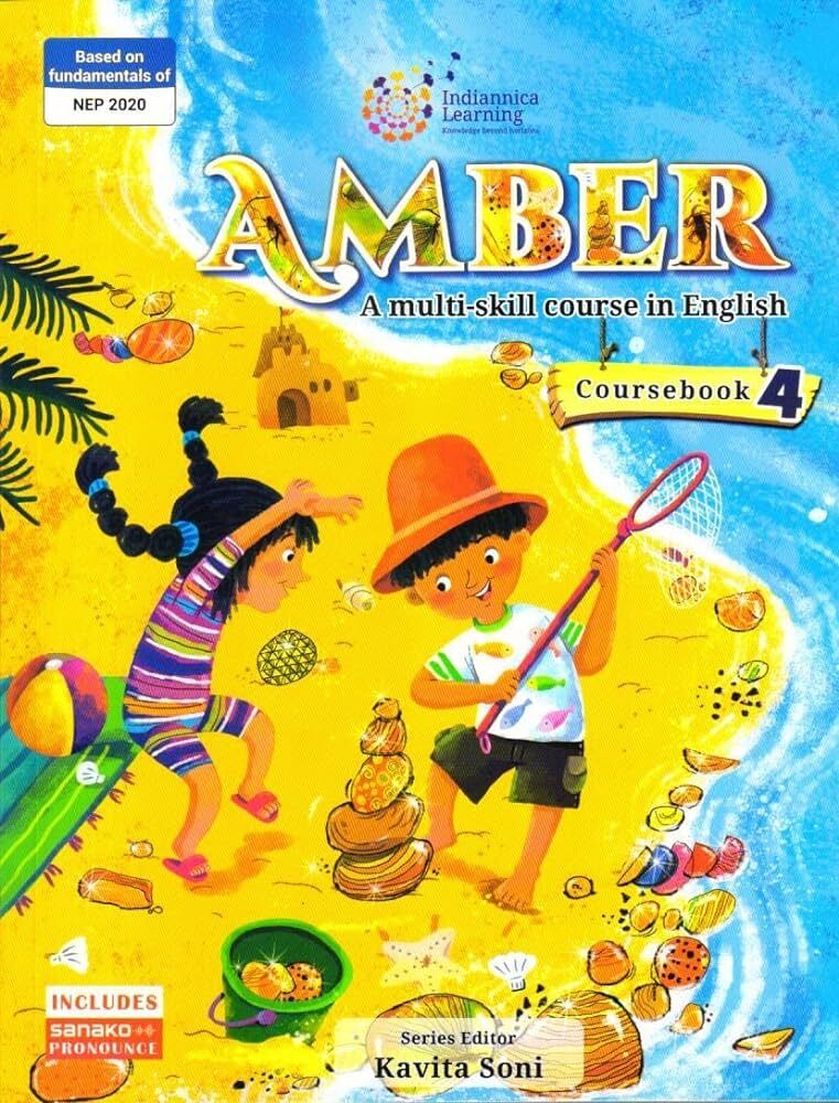 AMBER :  A MULTI SKILL COURSE IN ENGLISH FOR CLASS 4