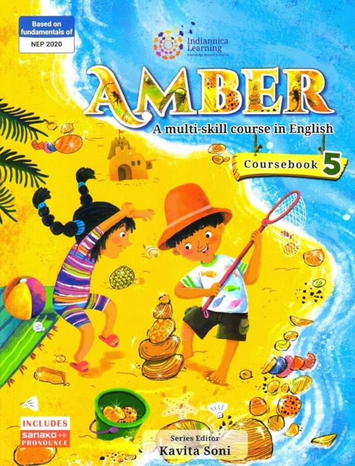 AMBER :  A MULTI SKILL COURSE IN ENGLISH FOR CLASS 5