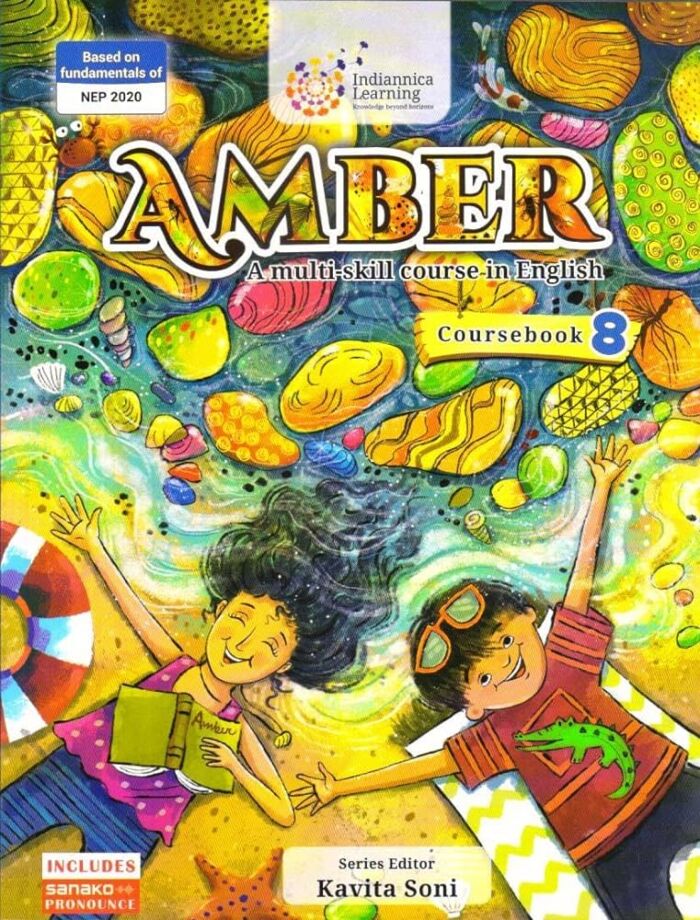 AMBER :  A MULTI SKILL COURSE IN ENGLISH FOR CLASS 8