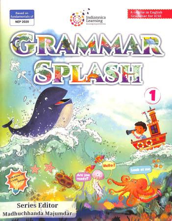 GRAMMAR SPLASH 1 ICSE (NEP 2020)