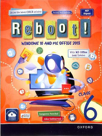 Reboot! Class 6 (Windows 10 And MS Office 2013) NEP 2020