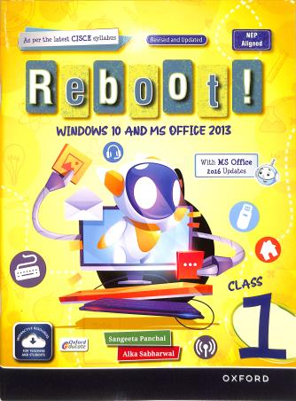 REBOOT! CLASS 1 (WINDOWS 10 AND MS OFFICE 2013) NEP 2020