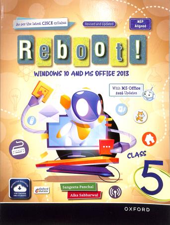 REBOOT! CLASS 5 (WINDOWS 10 AND MS OFFICE 2013) NEP 2020