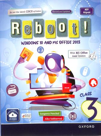 REBOOT! CLASS 3 (WINDOWS 10 AND MS OFFICE 2013) NEP 2020