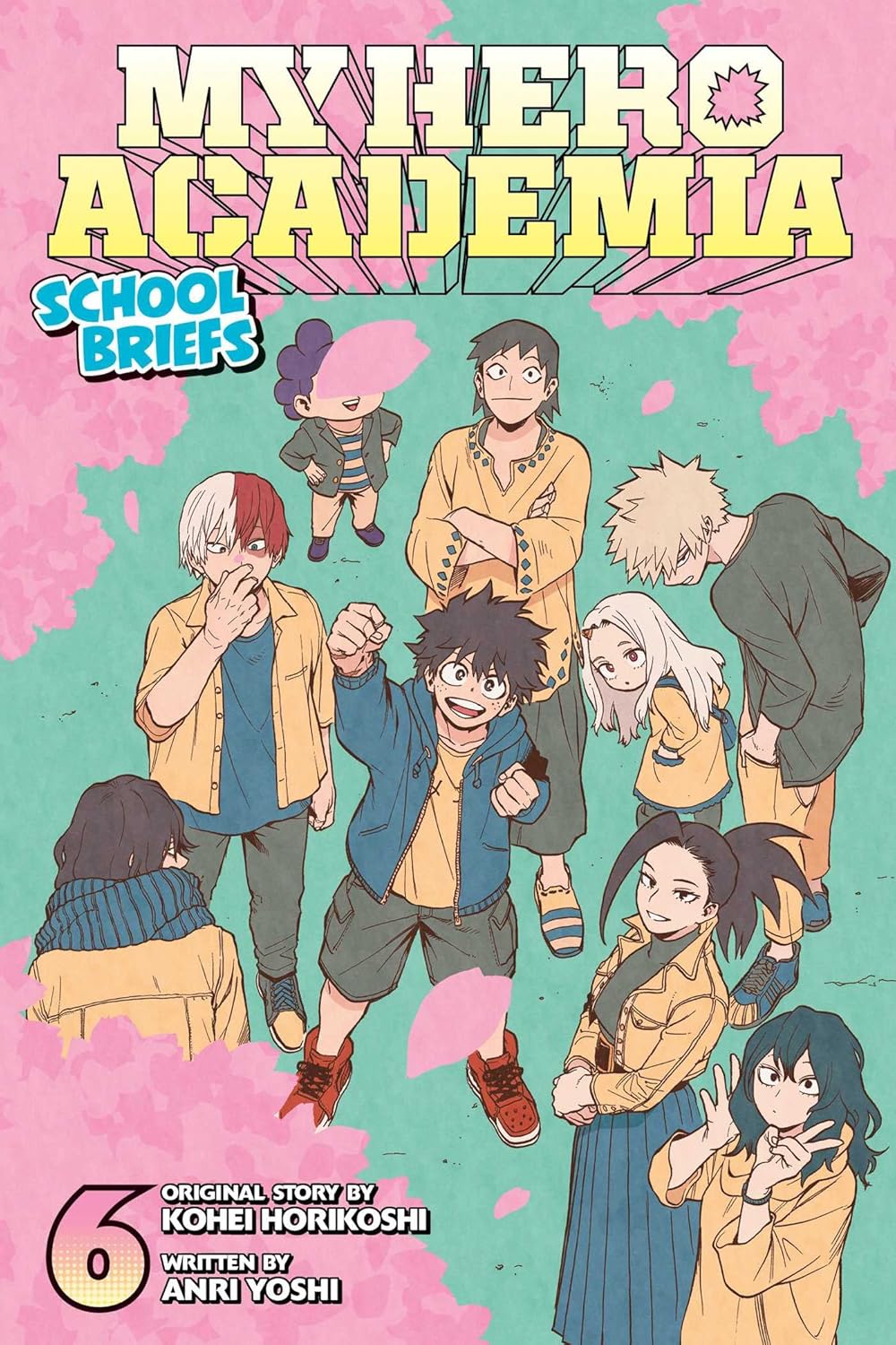 MY HERO ACADEMIA: SCHOOL BRIEFS, VOL. 06
