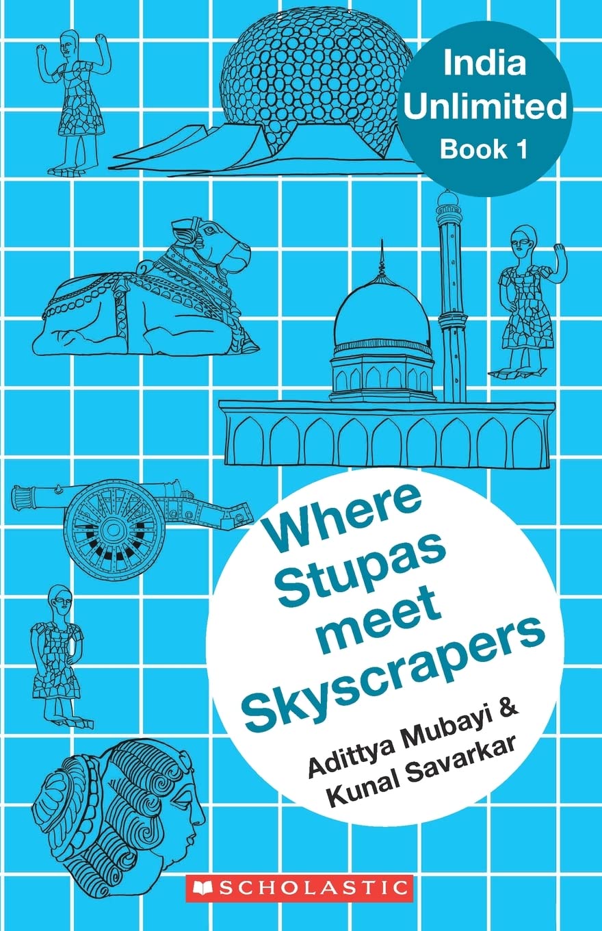 INDIA UNLIMITED #01: WHERE STUPAS MEET SKYSCRAPER