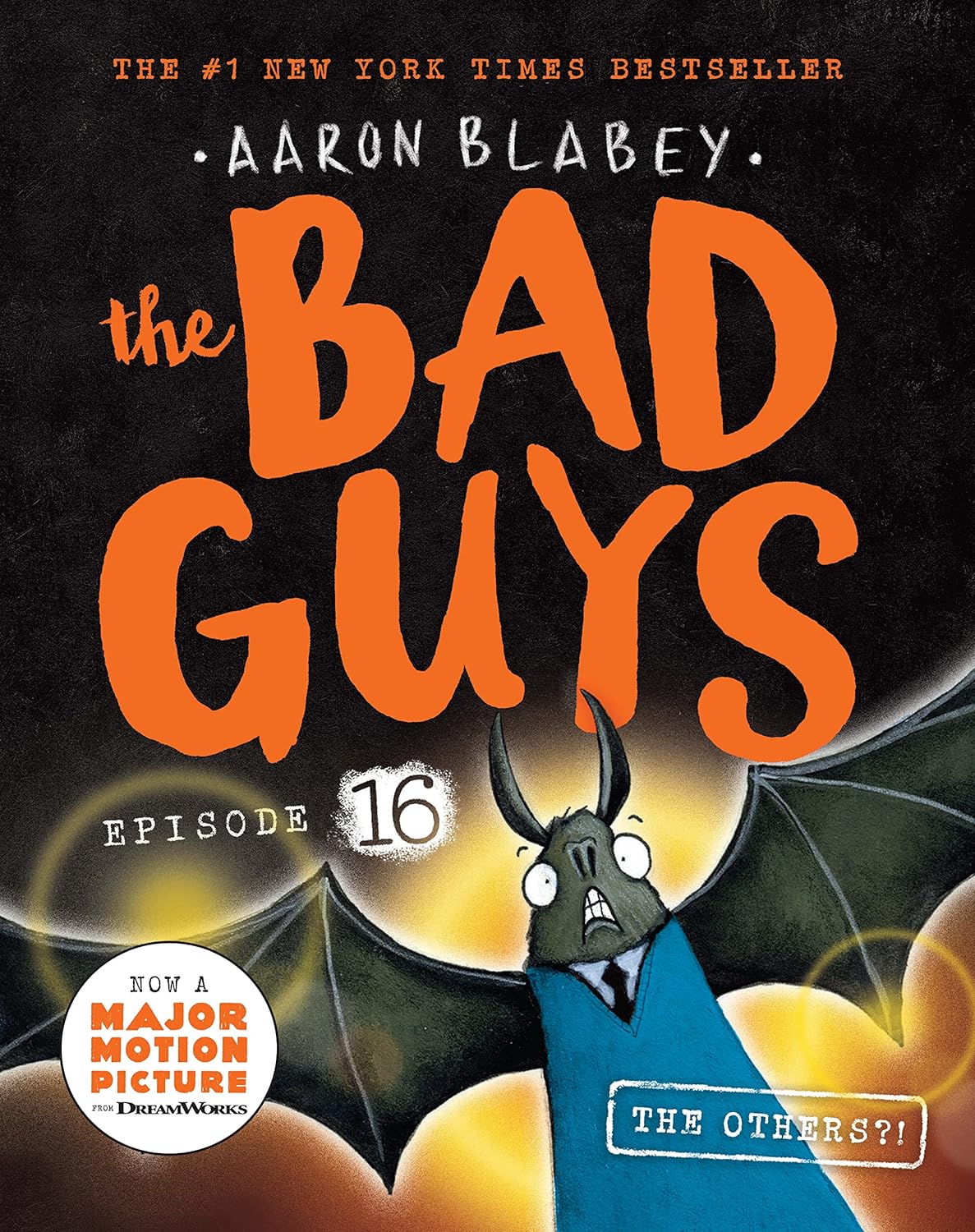 THE BAD GUYS EPISODE #16: THE OTHERS?!