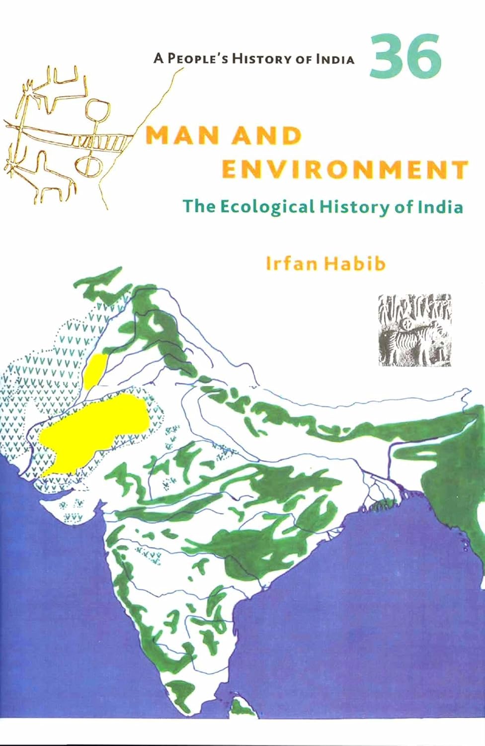 A People's History of India 36: Man and Environment The Ecological History of India