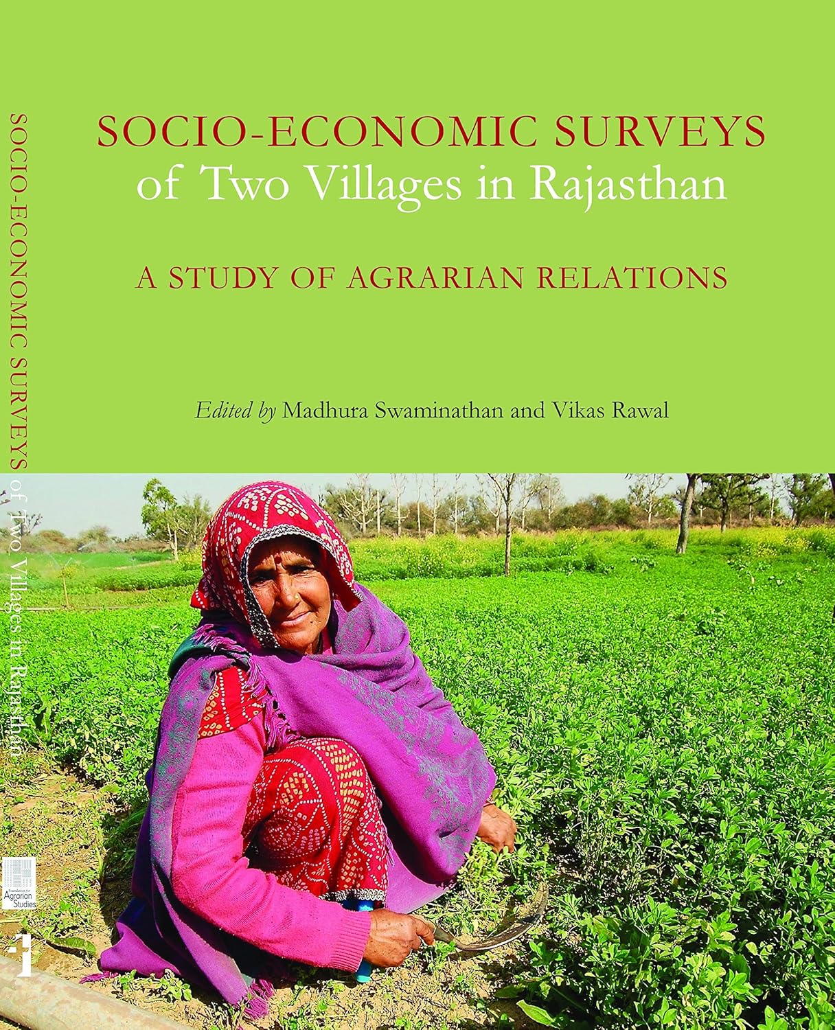 SOCIO-ECONOMIC SURVEYS OF TWO VILLAGES IN RAJASTHAN: A STUDY OF AGRARIAN RELATIONS