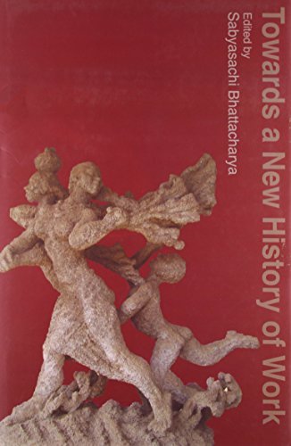 Towards A New History of Work