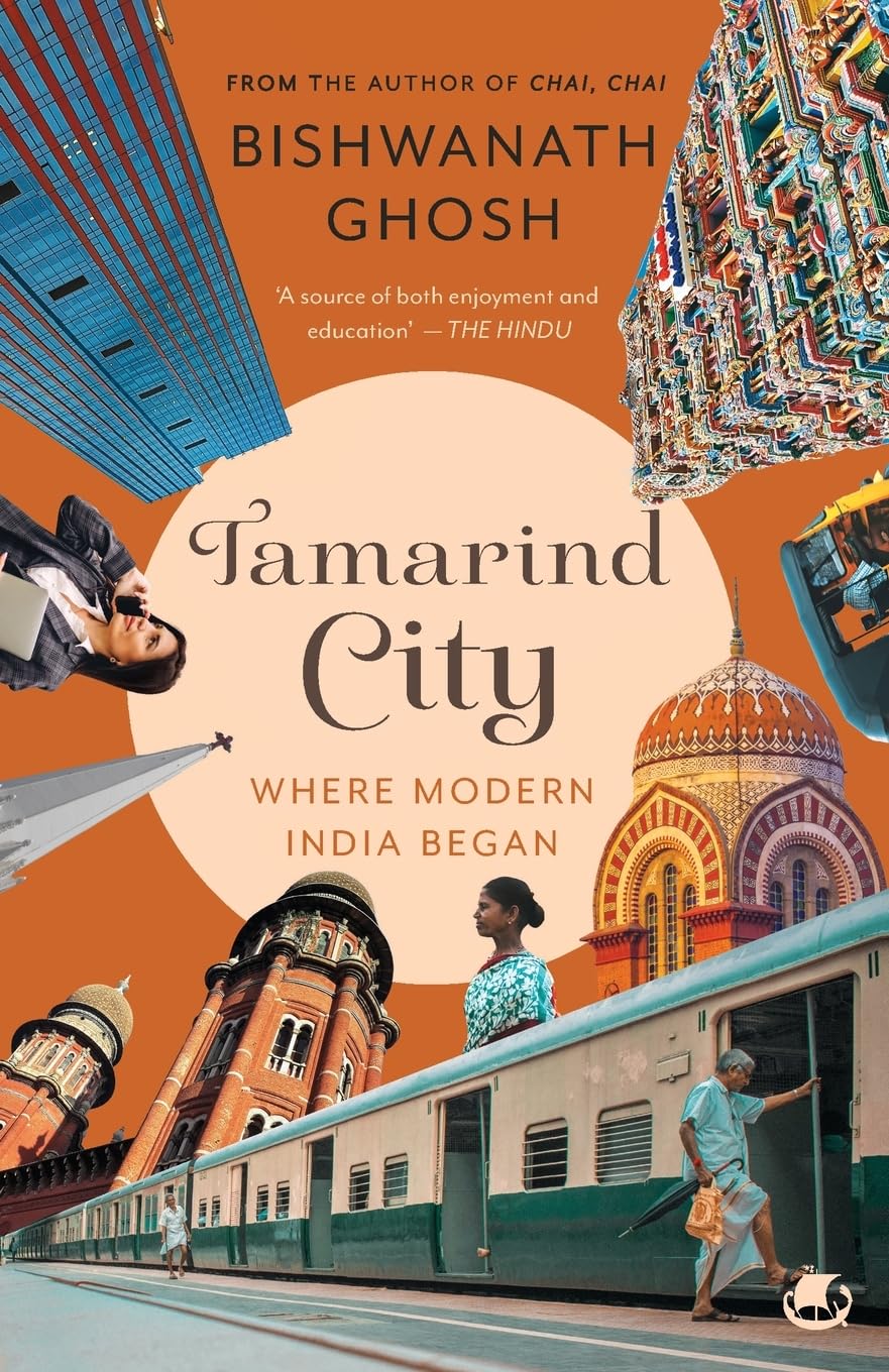 Tamarind City: Where Modern India Began 