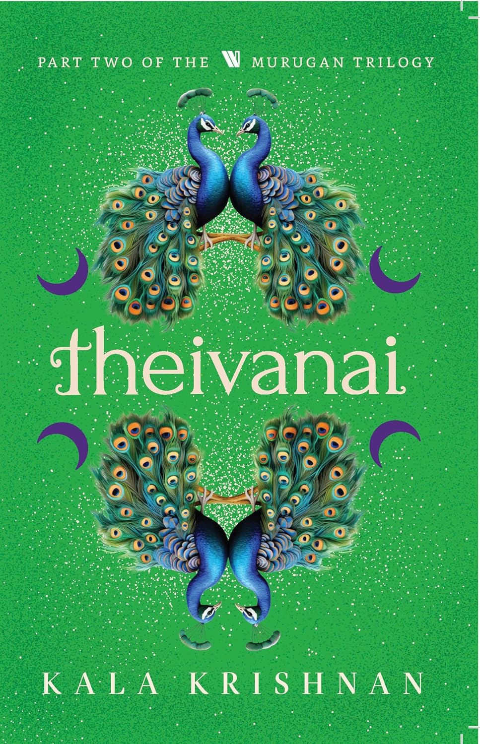 THEIVANAI: MURUGAN TRILOGY - PART 2