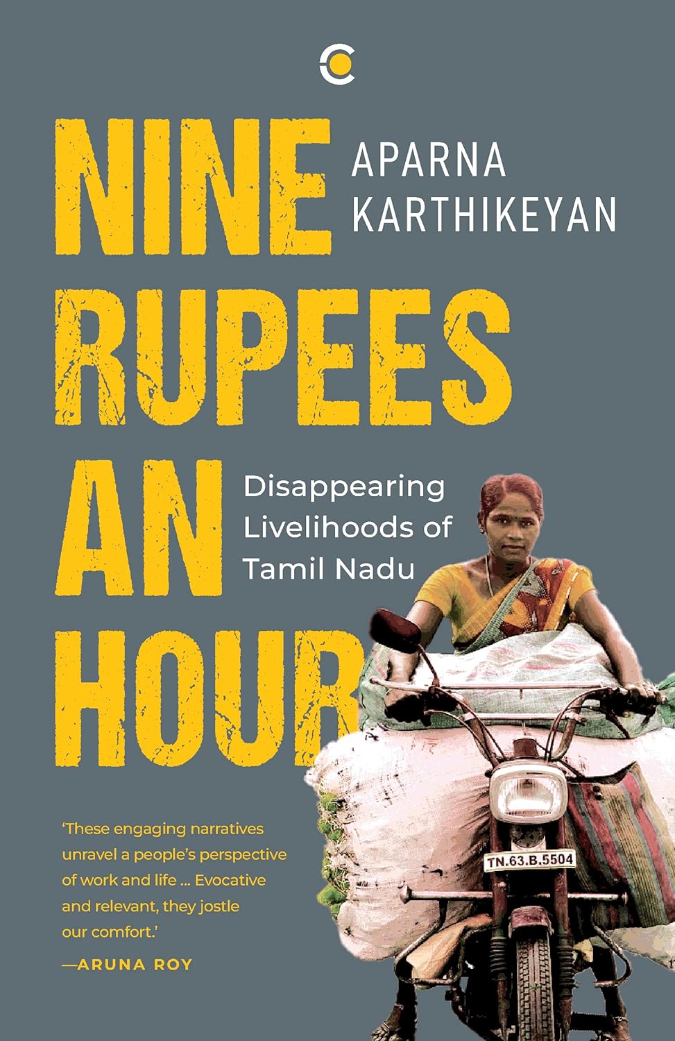 NINE RUPEES AN HOUR: DISAPPEARING LIVELIHOODS OF TAMIL NADU