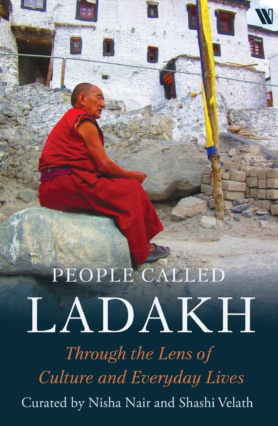 PEOPLE CALLED LADAKH: THROUGH THE LENS OF CULTURE AND EVERYDAY LIVES