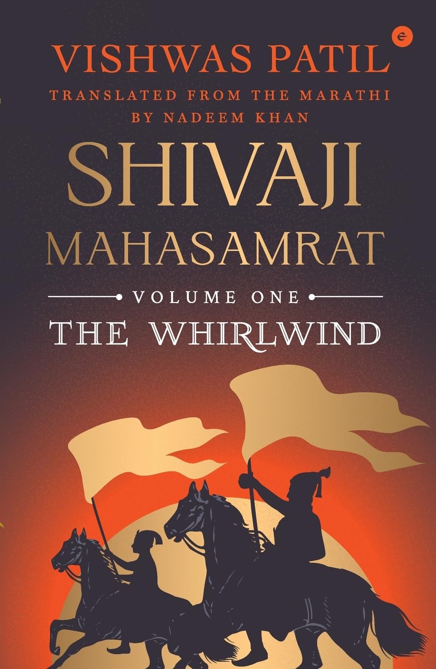 The Whirlwind : Shivaji Mahasamrat – Volume 1 
