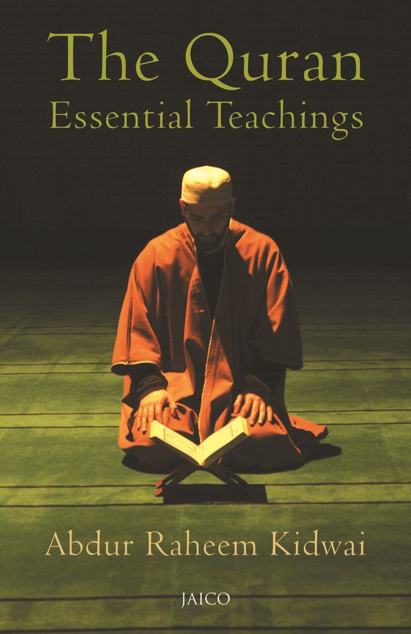 THE QURAN: ESSENTIAL TEACHINGS