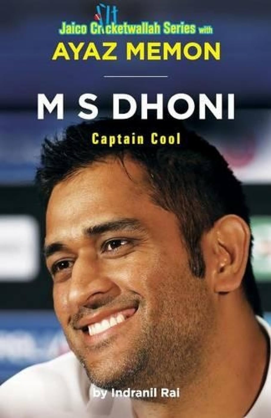 M S DHONI: CAPTAIN COOL